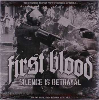 Album First Blood: Silence Is Betrayal