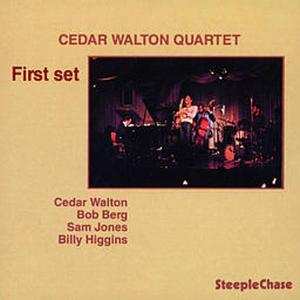Album Cedar Walton Quartet: First Set