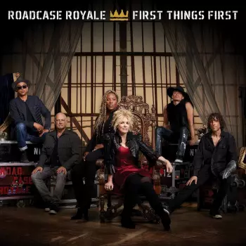 Roadcase Royale: First Things First
