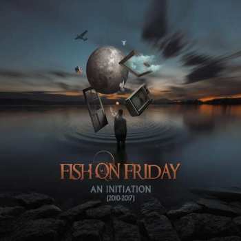 Album Fish On Friday: An Initiation (2010-2017)