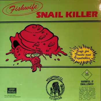 LP Fishwife: Snail Killer 409442