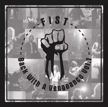 Fist: Back With A Vengeance Vol. 1