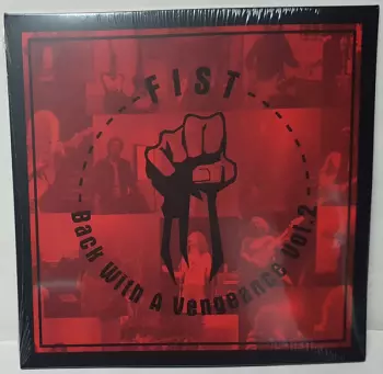 Fist: Back With A Vengeance Vol. 2