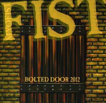 Fist: Bolted Door