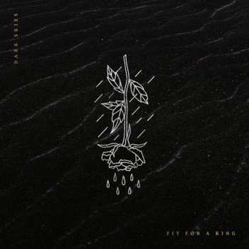 Album Fit For A King: Dark Skies
