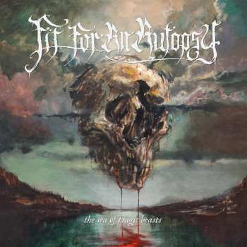 Album Fit For An Autopsy: The Sea Of Tragic Beasts