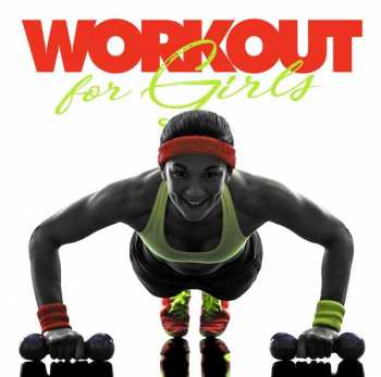 Fitness & Workout Mix: Fitness & Workout: Workout For Girls