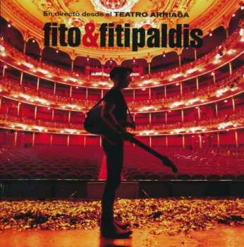 Fito Y Fitipaldis: En Directo Desde El Teatro Arriaga