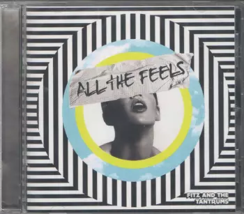 Fitz And The Tantrums: All The Feels