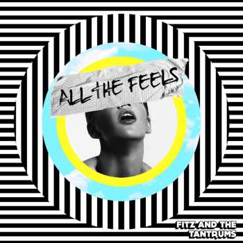 CD Fitz And The Tantrums: All The Feels 521823