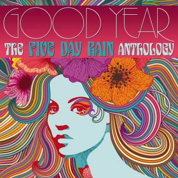 Album Five Day Rain: Good Year The Five Day Rain Anthology