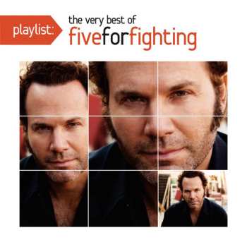 Album Five For Fighting: Playlist: The Very Best Of Five For Fighting