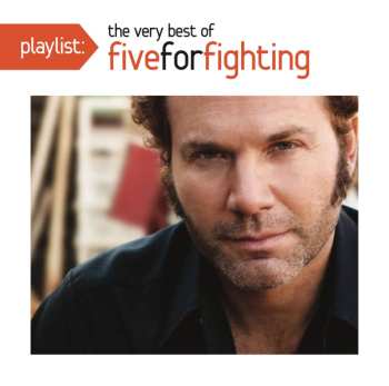 CD Five For Fighting: Playlist: The Very Best Of Five For Fighting 457490