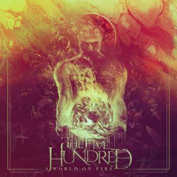 Album Five Hundred's: A World On Fire