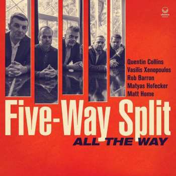 Album Five-way Split: All The Way