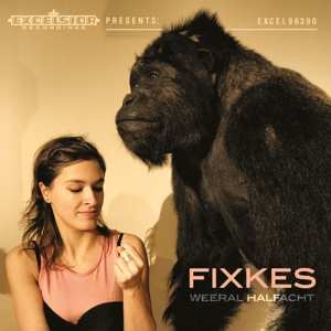 Album Fixkes: Weeral Halfacht