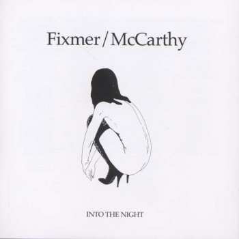 Album Fixmer / McCarthy: Into The Night
