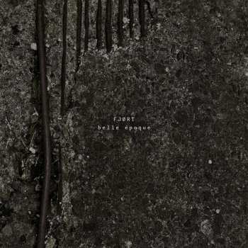 Album FJØRT: Belle Epoque