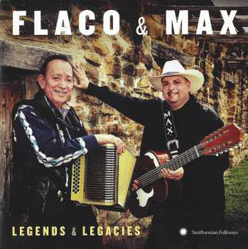 Album Flaco Jimenez: Flaco & Max: Legends & Legacies