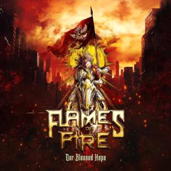 Album Flames Of Fire: Our Blessed Hope