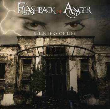 Album Flashback Of Anger: Splinters Of Life
