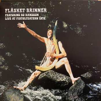 Album Fläsket Brinner: Live At Pistolteatern 1972