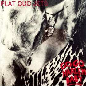 LP Flat Duo Jets: Go Go Harlem Baby 388120
