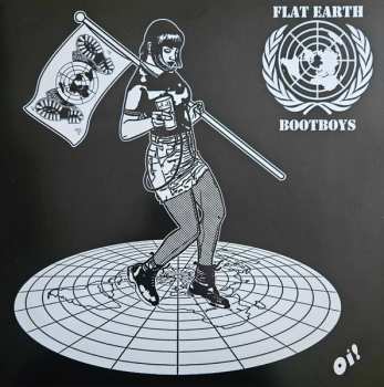 LP Flat Earth Bootboys: Flat Earth Bootboys