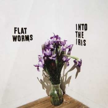 Album Flat Worms: Into The Iris