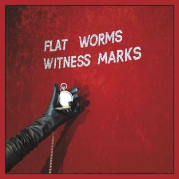 LP Flat Worms: Witness Marks 492518