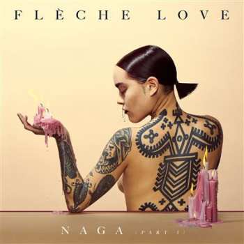 Album Flèche Love: Naga Part 1