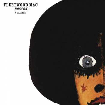 Album Fleetwood Mac: Live In Boston - Volume One - Remastered