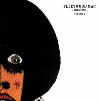 Album Fleetwood Mac: Live In Boston - Volume Two - Remastered