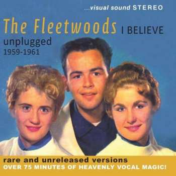 Album Fleetwoods: I Believe: Unplugged 1959 - 1961