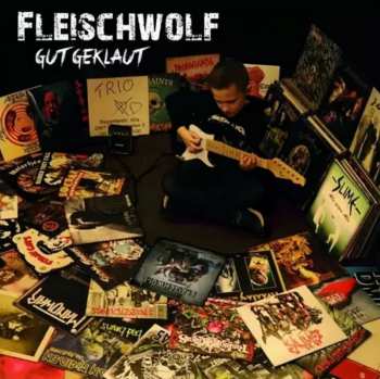 CD Fleischwolf: Gut Geklaut 267980
