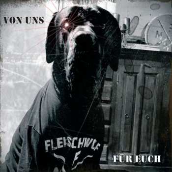 Album Fleischwolf: Von Uns Für Euch!