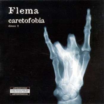 CD Flema: Caretofobia II