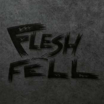 Album Flesh & Fell: Flesh & Fell