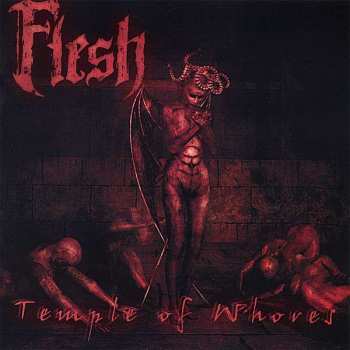 Album Flesh: Temple Of Whores