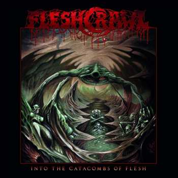 Album Fleshcrawl: Into The Catacombs Of Flesh