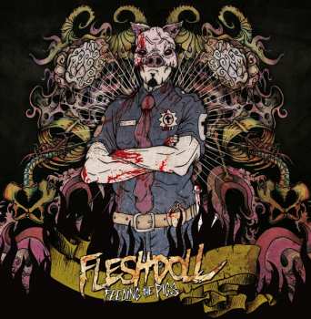 Album Fleshdoll: Feeding The Pigs