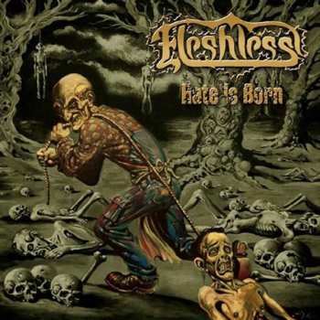 Album Fleshless: Hate Is Born