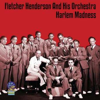 Album Fletcher Henderson And His Orchestra: Harlem Madness