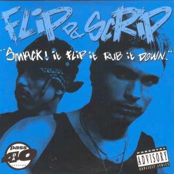 Album Flip Da Scrip: Smack It, Flip It, Rub It Down