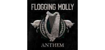 CD Flogging Molly: Anthem 395077