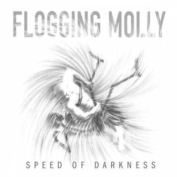 CD Flogging Molly: Speed Of Darkness 34030