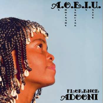 Album Florence Adooni: A.o.e.i.u.