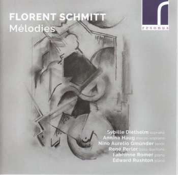 Album Florent Schmitt: Lieder "melodies"