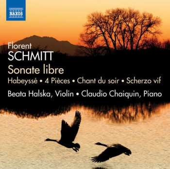 Album Florent Schmitt: Sonate Libre En Deux Parties Enchainees Für Violine & Klavier