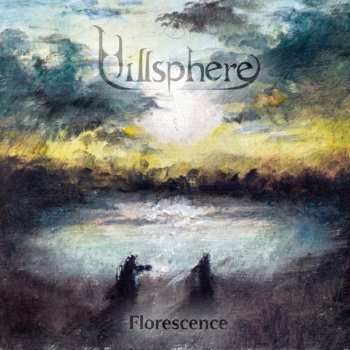Album Hillsphere: Florescence